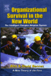 book Organizational Survival in the New World. The Intelligent Complex Adaptive System