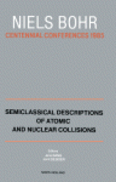 book Semiclassical Descriptions of Atomic and Nuclear Collisions