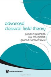 book Advanced Classical Field Theory