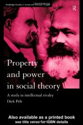 book Property and Power in Social Theory: A Study in Intellectual Rivalry