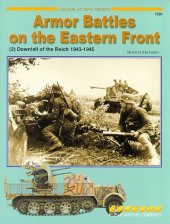 book Armour Battles on the Eastern Front: Downfall of the Reich 1943-1945 v. 2