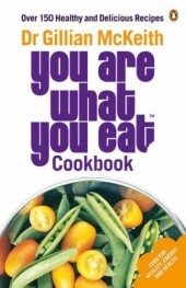 book Dr Gillian McKeith's You Are What You Eat Cookbook: Over 150 Healthy and Delicious Recipes