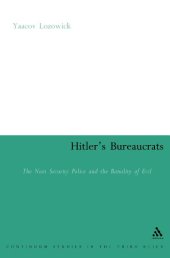 book Hitler's Bureaucrats: The Nazi Security Police and the Banality of Evil