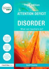 book Attention Deficit Hyperactivity Disorder: What Can Teachers Do?