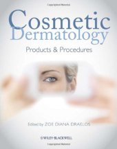 book Cosmetic Dermatology: Products and Procedures