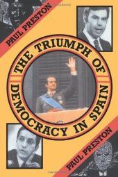 book The Triumph of Democracy in Spain