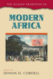 book The Human Tradition in Modern Africa