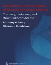 book Indications and Techniques of Percutaneous Procedures: Coronary, Peripheral and Structural Heart Disease