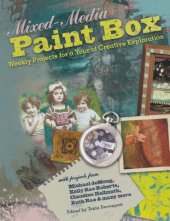 book Mixed-Media Paint Box: Weekly Projects for a Year of Creative Exploration