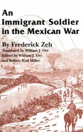 book An Immigrant Soldier in the Mexican War