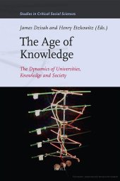 book The age of knowledge: the dynamics of universities, knowledge and society