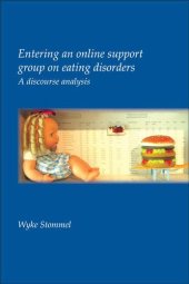 book Entering an Online Support Group on Eating Disorders: A Discourse Analysis.