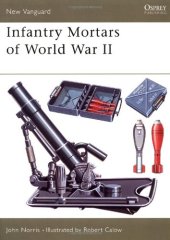 book Infantry Mortars of World War II