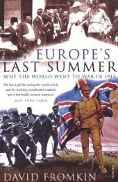 book Europe's Last Summer: Why the World Went to War in 1914