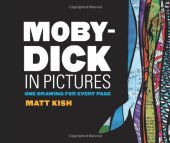 book Moby-Dick in Pictures: One Drawing for Every Page