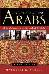 book Understanding Arabs: A Contemporary Guide to Arab Society