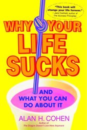 book Why Your Life Sucks