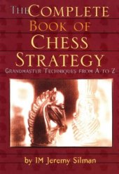 book The Complete Book of Chess Strategy: Grandmaster Techniques from A to Z