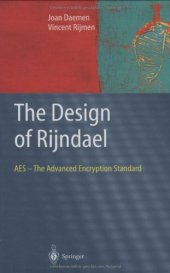 book The Design of RijndaeL: AES - The Advanced Encryption Standard