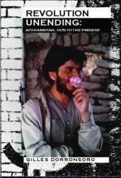 book Revolution Unending: Afghanistan 1979 to the Present