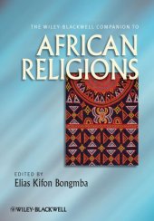 book The Wiley-Blackwell Companion to African Religions