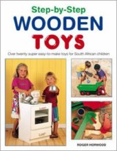 book Step-by-step Wooden Toys: Over 20 Easy-to-make Toys