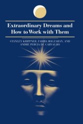 book Extraordinary Dreams and How to Work with Them