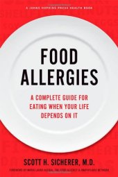 book Food Allergies: A Complete Guide for Eating When Your Life Depends on It