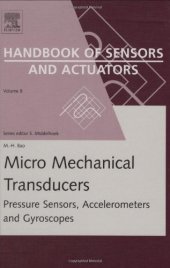 book Micro Mechanical Transducers, Volume 8: Pressure Sensors, Accelerometers and Gyroscopes