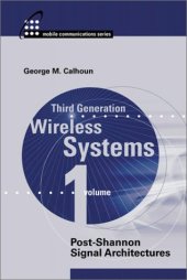 book Third Generation Wireless Communications, Volume 1: Post Shannon Signal Architectures