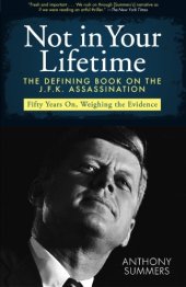 book Not in Your Lifetime: The Defining Book on the J.F.K. Assassination