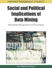 book Social and Political Implications of Data Mining: Knowledge Management in E-Government