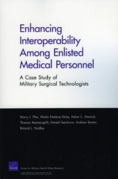 book Enhancing Interoperabillity Among Enlisted Medical Personnel: A Case Study of Military Surgical Technologists