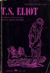 book Twentieth Century Views; T.S. Eliot: A Collection of Critical Essays