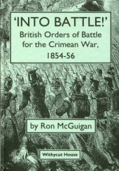 book Into Battle!: British Orders of Battle for the Crimean War, 1854-56