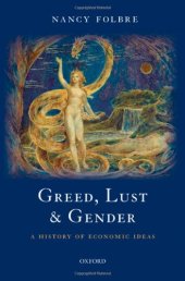 book Greed, Lust and Gender: A History of Economic Ideas