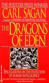 book The Dragons of Eden: Speculations on the Evolution of Human Intelligence