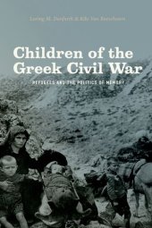 book Children of the Greek Civil War: Refugees and the Politics of Memory