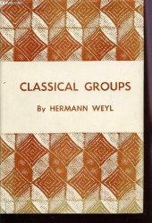 book The Classical Groups: Their Invariants and Representations