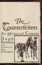 book The Counterfeiters: An Historical Comedy