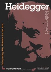 book Heidegger Reframed: Interpreting Key Thinkers for the Arts