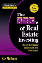 book Rich Dad's Advisors®: The ABC's of Real Estate Investing: The Secrets of Finding Hidden Profits Most Investors Miss