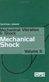 book Mechanical Vibrations and Shocks: Mechanical Shock v. 2