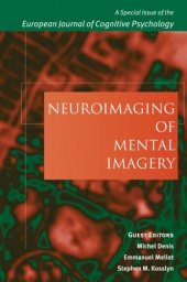 book Neuroimaging of Mental Imagery: A Special Issue of the European Journal of Cognitive Psychology