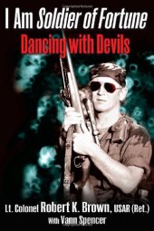 book I Am Soldier of Fortune: Dancing with Devils