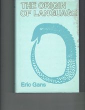 book The Origin of Language: A Formal Theory of Representation