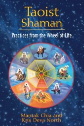 book Taoist Shaman: Practices from the Wheel of Life