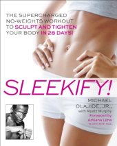 book Sleekify!: The Supercharged No-Weights Workout to Sculpt and Tighten Your Body in 28 Days!