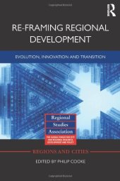 book Re-framing Regional Development: Evolution, Innovation and Transition