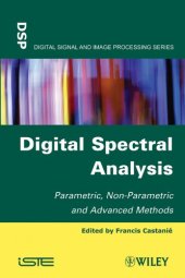 book Digital Spectral Analysis: Parametric, Non-Parametric and Advanced Methods